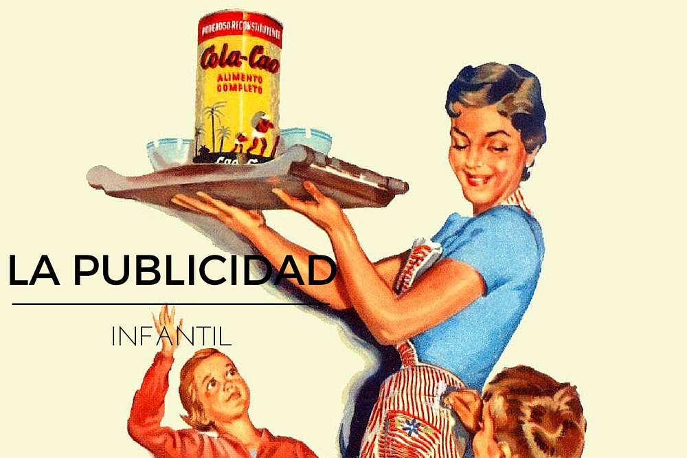 ¿Te acuerdas de la publicidad de tu infancia?